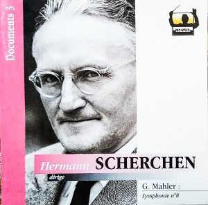 Hermann Scherchen / Mahler: Symphonie No. 8