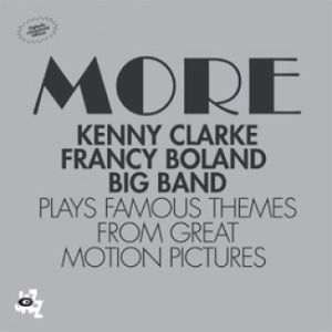 Kenny Clarke / Francy Boland Big Band / More