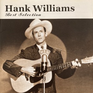 Hank Williams / Best Selection (SHM-CD)