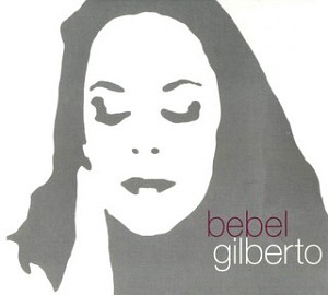 Bebel Gilberto / Tanto Tempo (DIGI-PAK)