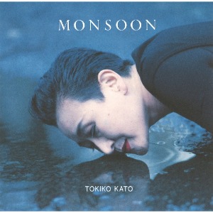 Tokiko Kato (가토 도키코) / Monsoon