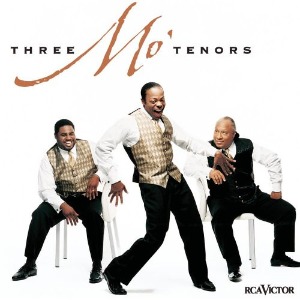 Three Mo&#039; Tenors / Three Mo&#039; Tenors