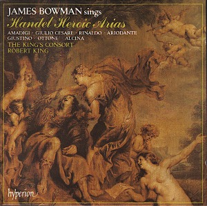 James Bowman, The King&#039;s Consort, Robert King / Handel Heroic Arias