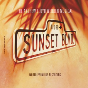 Andrew Lloyd Webber / Sunset Boulevard (World Premiere Recording) (2CD)