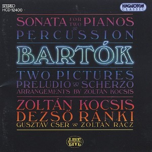 Zoltan Kocsis / Dezso Ranki / Bartok : Two Pictures Preludio &amp; Scherzo