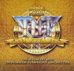 TNT / 30th Anniversary 1982-2012 Live In Concert (CD+DVD, DELUXE EDITION)