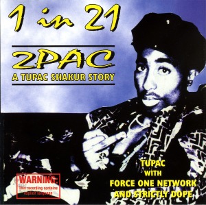 2pac / 1 In 21