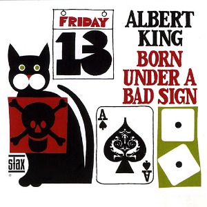 Albert King / Born Under A Bad Sign (REMASTERED)