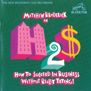 O.S.T. (Matthew Broderick) / How To Succeed In Business Without Really Trying