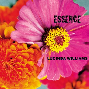 Lucinda Williams / Essence (DIGI-PAK)