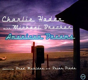 Charlie Haden (with Michael Brecker) / American Dreams (DIGI-PAK, 미개봉)