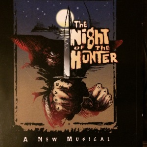 Claibe Richardson, Stephen Cole / The Night Of The Hunter - A New Musical