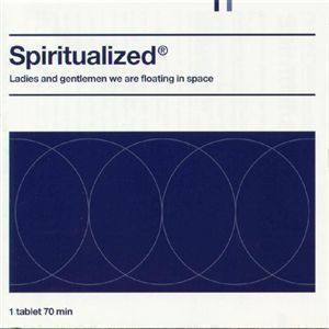 Spiritualized / Ladies And Gentlemen We Are Floating In Space