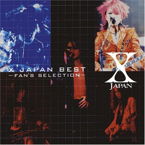 X-Japan / X-Japan Best - Fan&#039;s Selection (2CD)