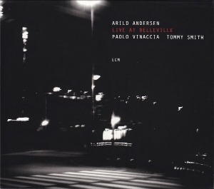 Arild Andersen / Paolo Vinaccia / Tommy Smith / Live At Belleville