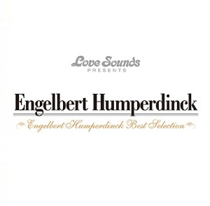 Engelbert Humperdinck / Engelberto Humperdinck – Best Selection (SHM-CD)