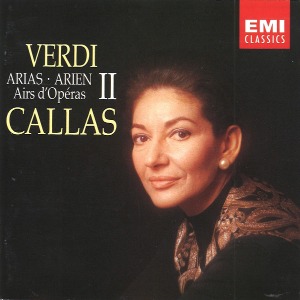 Maria Callas / Verdi Arias II