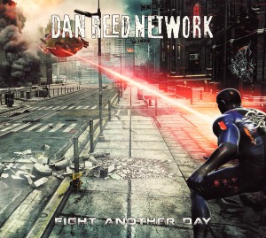 Dan Reed Network / Fight Another Day (DIGI-PAK)