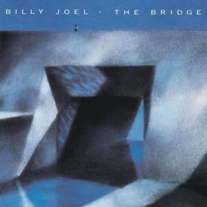 Billy Joel / The Bridge