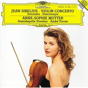 Anne-Sophie Mutter / Andre Previn / Sibelius : Violin Concertos In D Minor, Op.47, Two Serenades, Op.69 Etc.