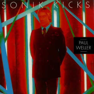Paul Weller / Sonik Kicks