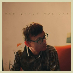 Her Space Holiday / Her Space Holiday