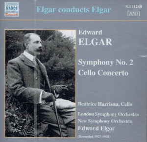 Edward Elgar, Beatrice Harrison / Elgar Conducts Elgar: Symphony No. 2 / Cello Concerto