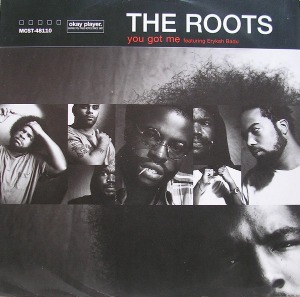 The Roots / You Got Me (SINGLE)