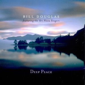 Bill Douglas / Deep Peace