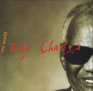 Ray Charles / My World