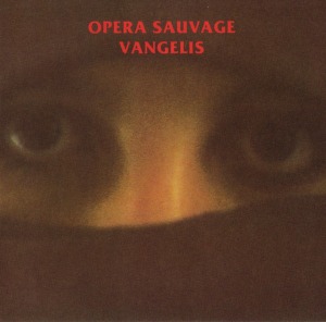 Vangelis / Opera Sauvage
