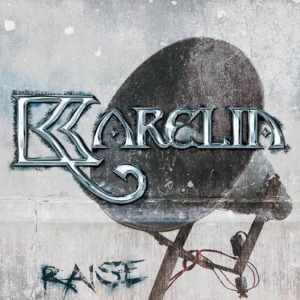 Karelia / Raise