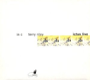 Terry Riley / Ictus With Blindman Kwartet - In C (DIGI-PAK)