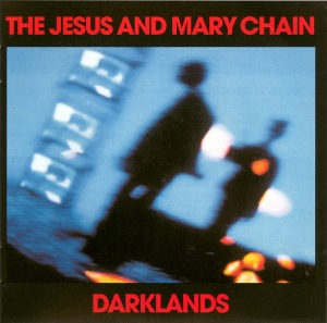Jesus and Mary Chain / Darklands (LP MINIATURE)