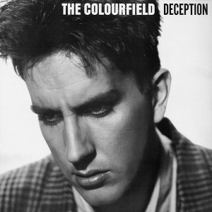 The Colourfield / Deception