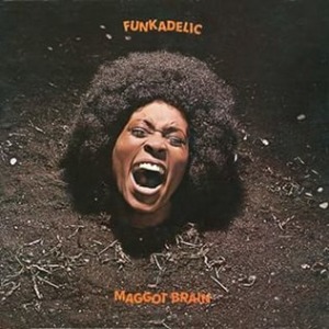 Funkadelic / Maggot Brain (REMASTERED)