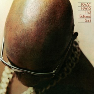 Isaac Hayes / Hot Buttered Soul (REMASTERED)