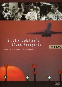 [DVD] Billy Cobham&#039;s Glass Menagerie / Live In Riazzino, Switzerland