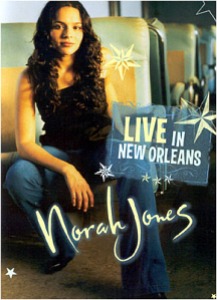[DVD] Norah Jones / Live In New Orleans