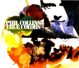Phil Collins / True Colors (SINGLE)