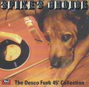 V.A. / Spike&#039;s Choice - The Desco Funk 45&#039; Collection