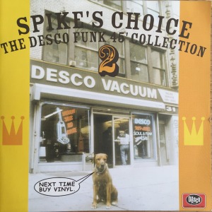 V.A. / Spike&#039;s Choice 2 - The Desco Funk 45&#039; Collection
