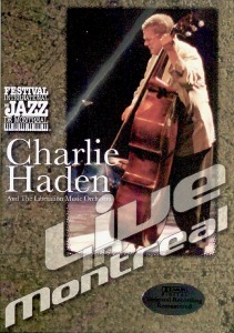 [DVD] Charlie Haden And The Liberation Music Orchestra / Live In Montreal