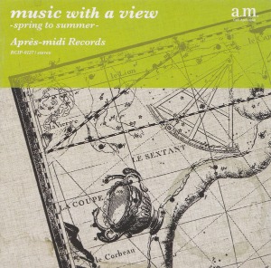 V.A. / Music With A View -Spring To Summer-