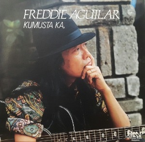 Freddie Aguilar / Kumusta Ka