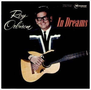 Roy Orbison / In Dreams (REMASTERED)