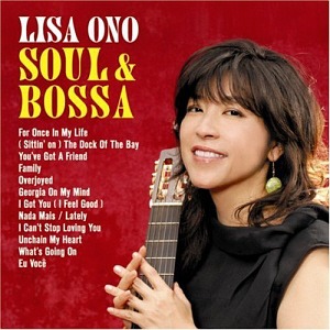 Lisa Ono / Soul &amp; Bossa
