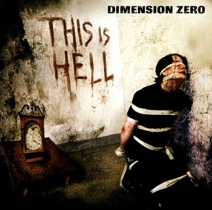 Dimension Zero / This Is Hell (DIGI-PAK)