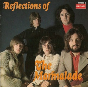 Marmalade / Reflections Of The Marmalade