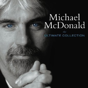 Michael McDonald / The Ultimate Collection
